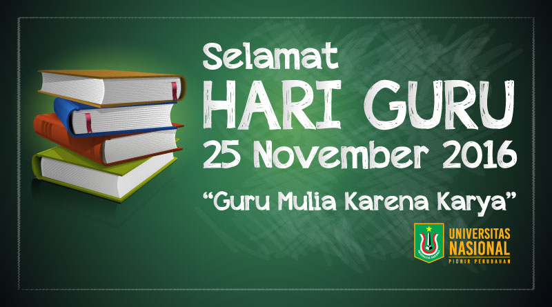 Hari Guru Nasional 2016 – Universitas Nasional