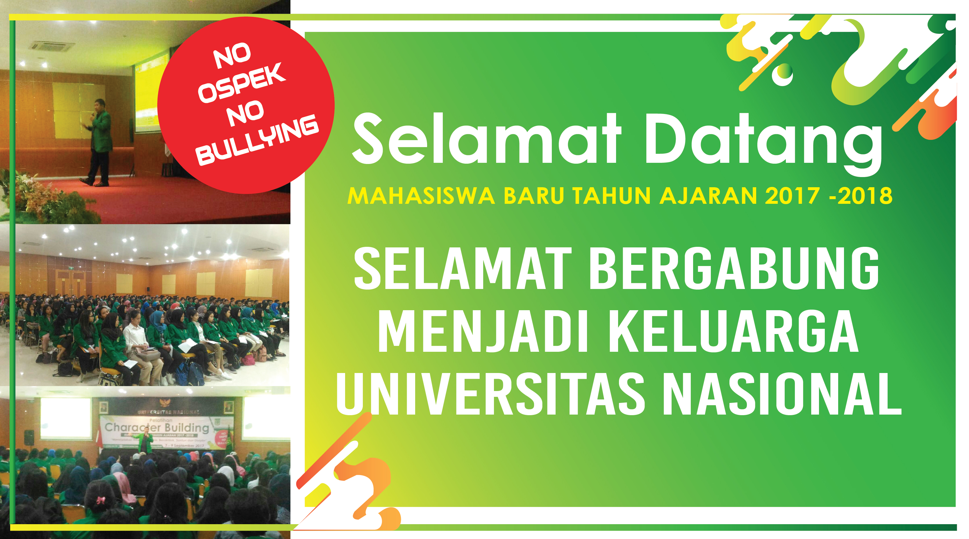 UCAPAN SELAMAT DATANG UNTUK MAHASISWA BARU Universitas Nasional