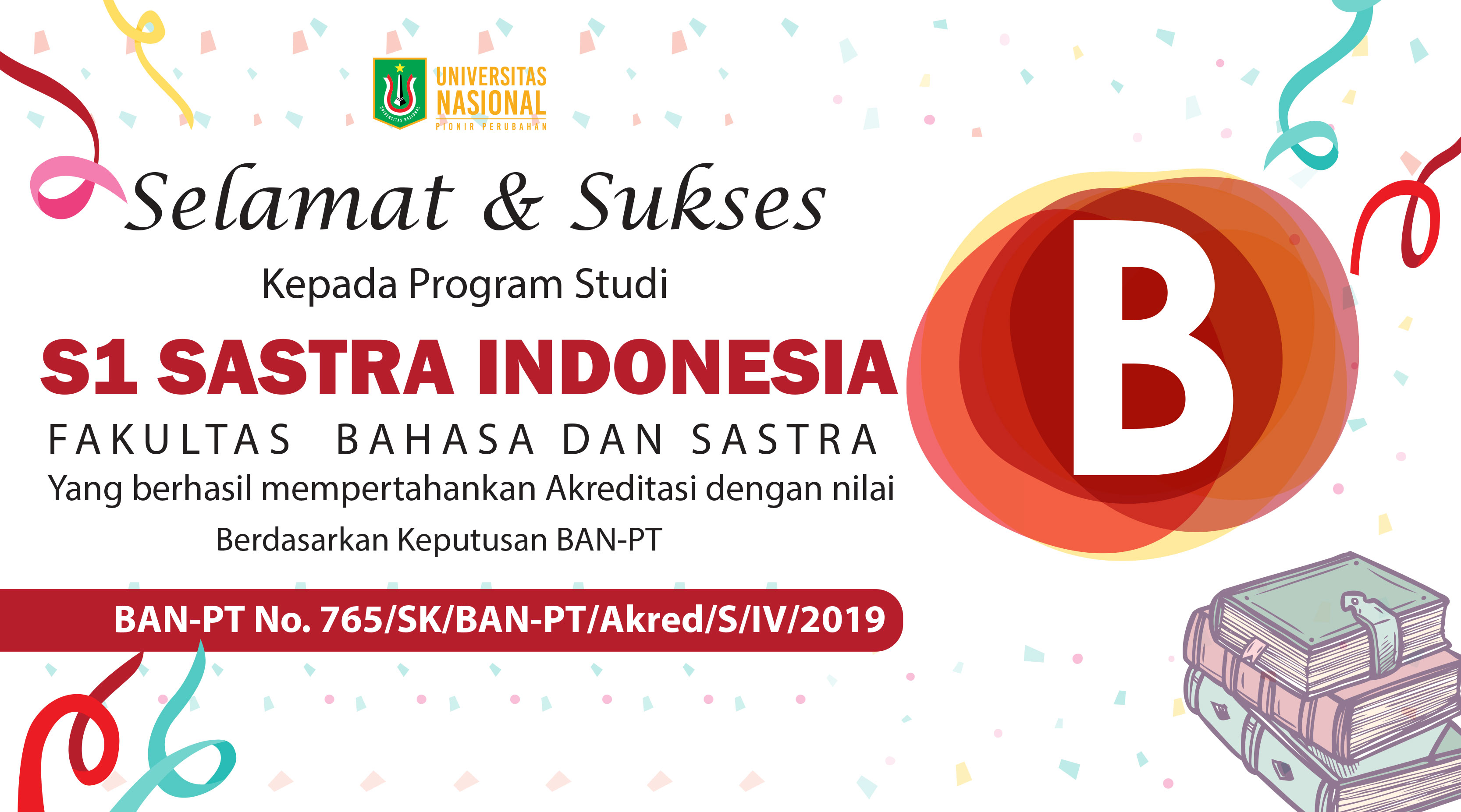 S1 Sastra Indonesia (Fakultas Bahasa & Sastra) berhasil mempertahankan Akreditasi dengan Nilai “B”