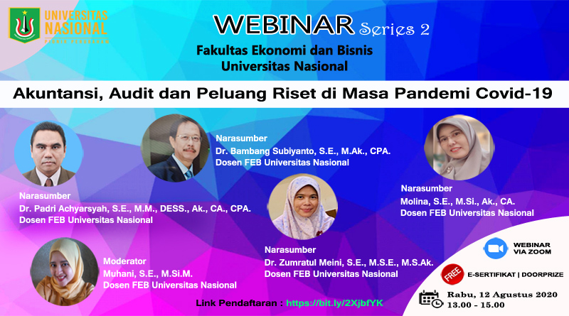 WEBINAR Series 2 FEB UNAS "Akuntansi, Audit, dan Peluang Riset di Masa Pandemi Covid-19"