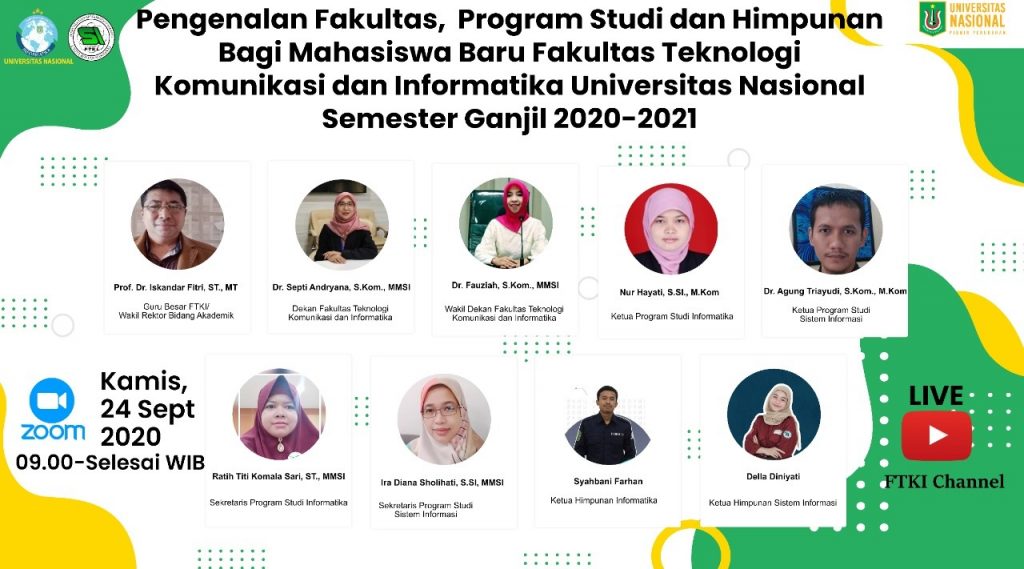 Pengenaan Fakultas, Program STudi dan Himpunan Bagi Mahasiswa Baru Fakultas Teknologi Komunikasi dan Informatika UNAS Semester Ganjil 2020-2021