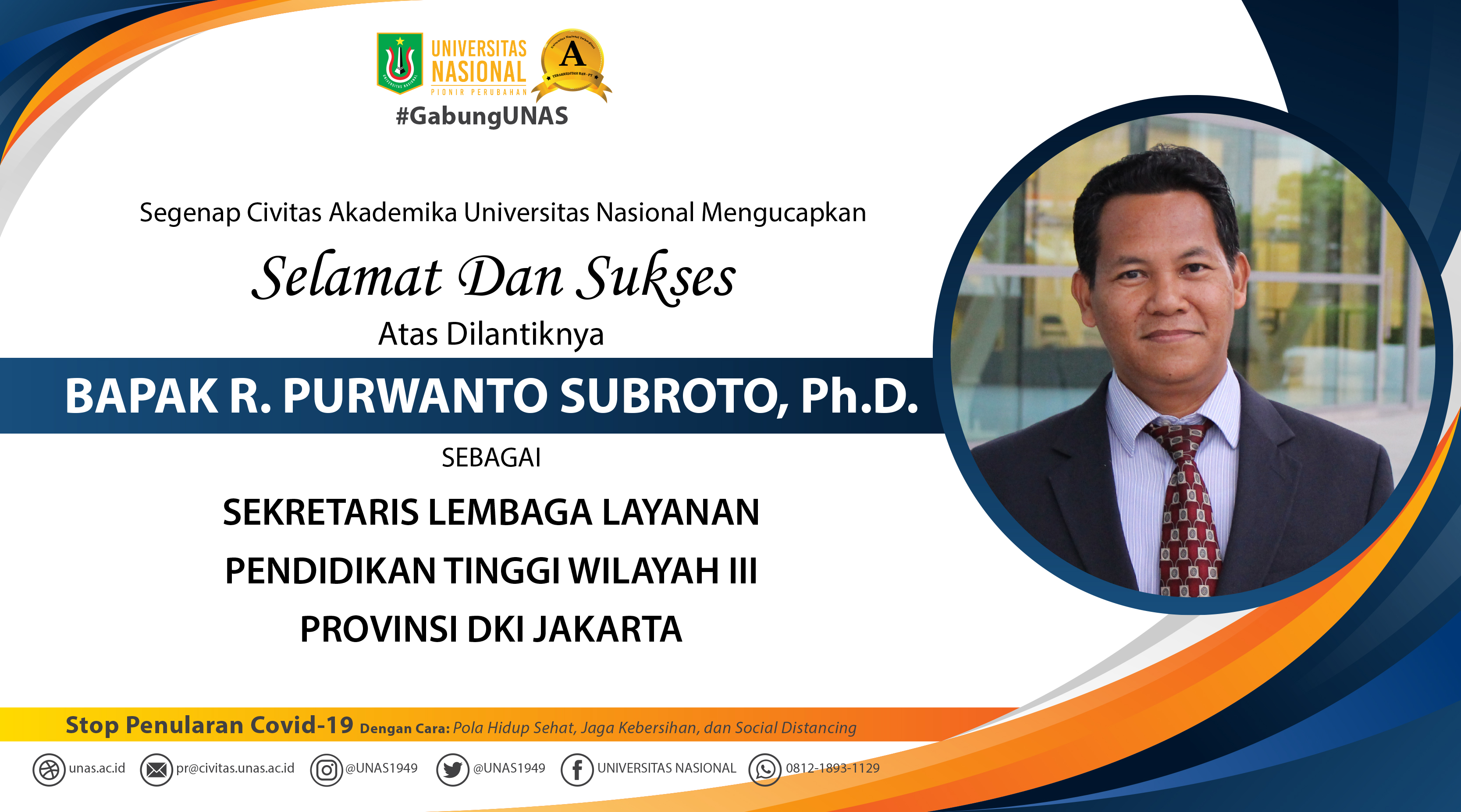Selamat dan Sukses atas dilantiknya Bapak R. Purwanto Subroto, Ph.D. Sebagai Sekretaris Lembaga Layanan Pendidikan Tinggi Wilayah III Provinsi DKI Jakarta