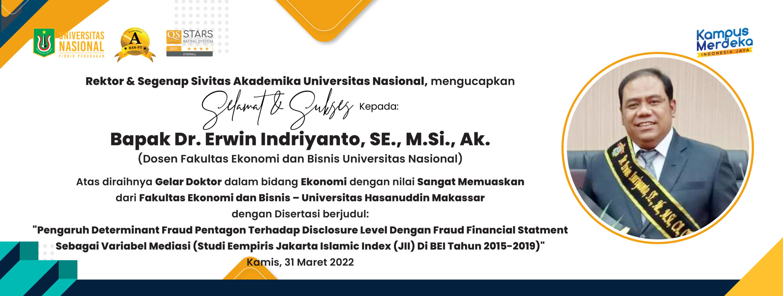 Selamat dan Sukses Kepada Dr. Erwin Indriyanto
