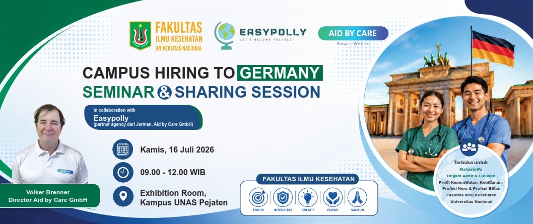 Campus Hiring to Germany Seminar & Sharing Session Fakultas Ilmu Kesehatan UNAS